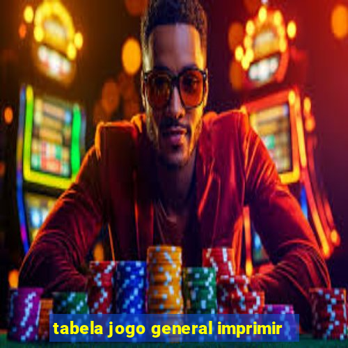 tabela jogo general imprimir